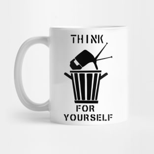 Think for yourself Mug